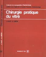 Chirurgie pratique du vitrè