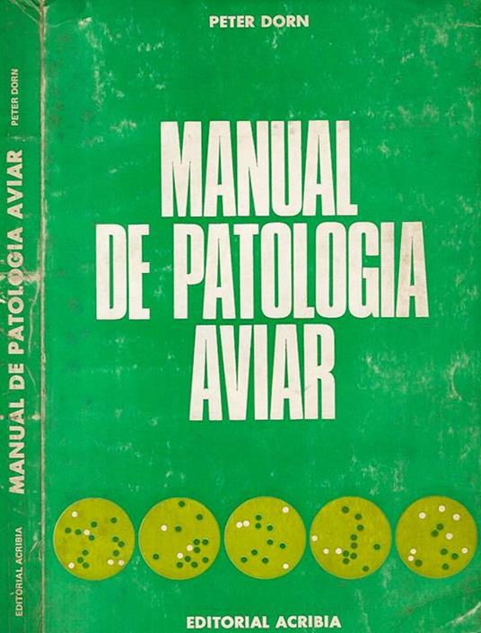 Manual de patologia aviar - Peter Dorn - copertina