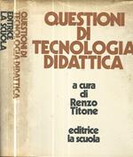 Questioni di tecnologia didattica