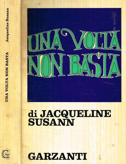 Una volta non basta - Jacqueline Susann - copertina