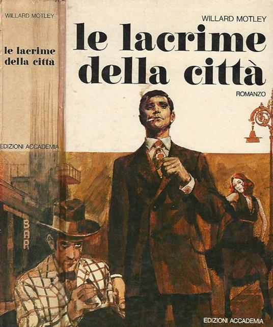 Le lacrime della città - Willard Motley - copertina