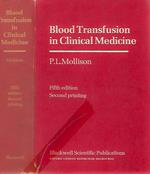 Blood Transfusion in Clinical Medicine