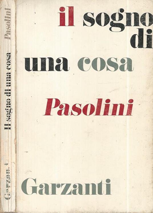 Il sogno di una cosa - Pier Paolo Pasolini - copertina