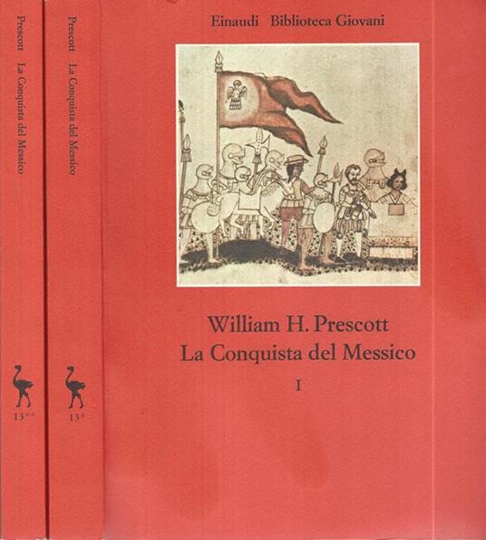 La conquista del Messico - William H. Prescott - copertina