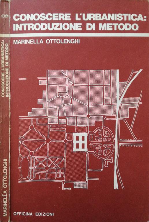 Conoscere l'urbanistica. Introduzione di metodo - Marinella Ottolenghi - copertina