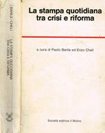 La stampa quotidiana tra crisi e riforma. Problemi giuridici e organizzativi