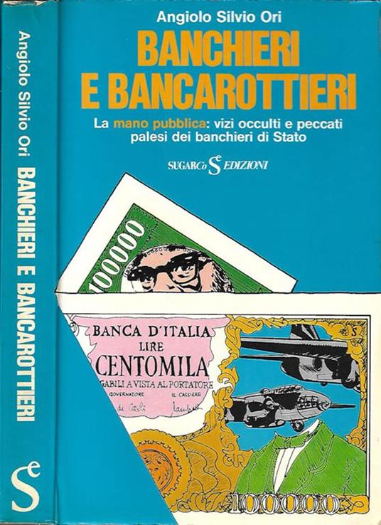 Banchieri e bancarottieri - Angiolo S. Ori - copertina