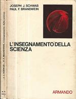 L' insegnamento della scienza di: Joseph J. Schwab- Paul F. Brandwein