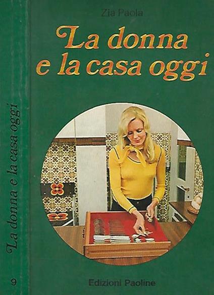 La donna e la casa oggi - Zia Paola - copertina