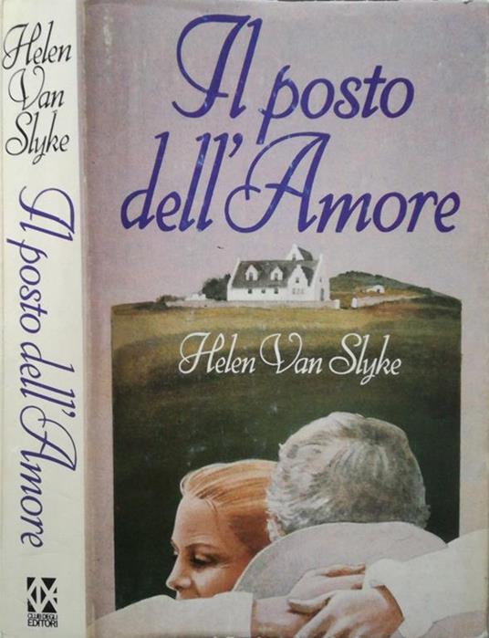 Il posto dell'Amore - Helen Van Slyke - copertina