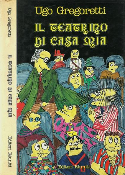 Il teatrino di casa mia - Ugo Gregoretti - copertina