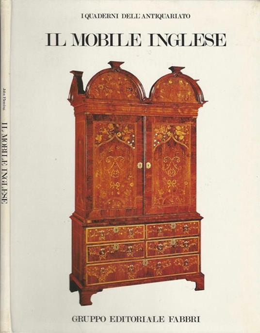 Il mobile inglese. dal medioevo al 1925 - John Fleming - copertina