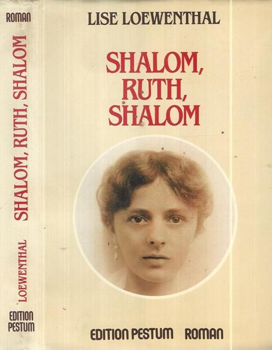 Shalom, Ruth, Shalom - Lise Loewenthal - copertina