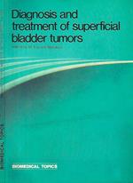 Diagnosis and treatment of superficial bladder tumors