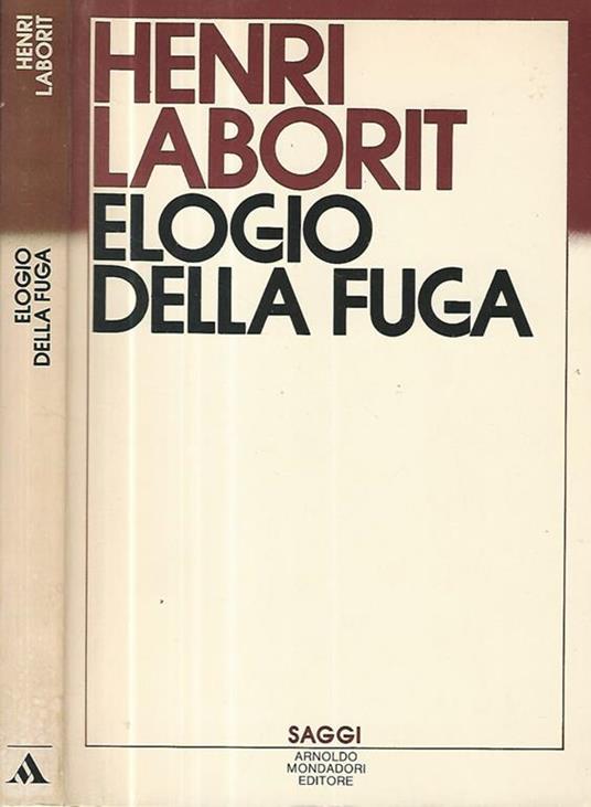 Elogio della fuga - Henri Laborit - copertina