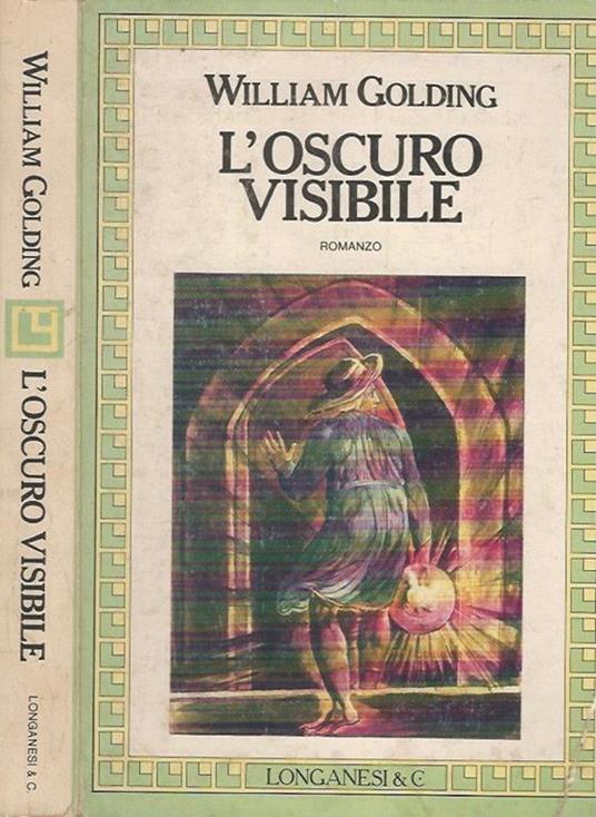 L' oscuro visibile - William Golding - copertina