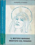 Il mistero mariano meditato col rosario