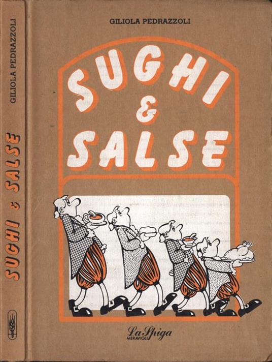 Sughi & Salse - Gigliola Pedrazzoli - copertina