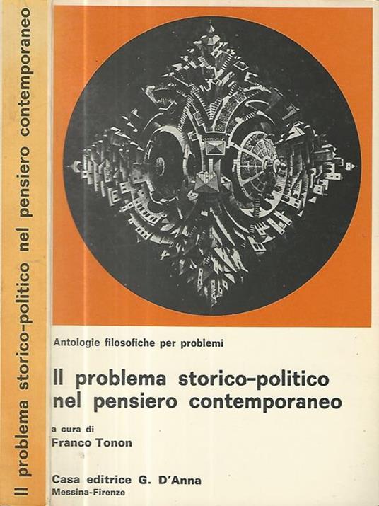 Il problema storico-politico nel pensiero contemporaneo - Franco Tonon - copertina