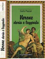 Nerone. Storia e leggenda