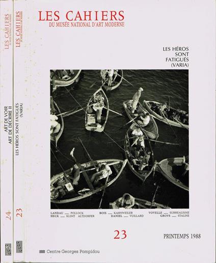 Les cahiers. du Musée National d'Art Moderne - N. 23: Les héros sont fatigués (Varia) N. 24: Art de voir Art de décrire II - 1988 - copertina