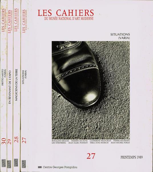 Les cahiers. du Musée National d'Art Moderne - N. 27: Situations (Varia) N. 28: Magiciens de la terre N. 29: En revenant de l'Expo N. 30: Fritto misto (Varia) - 1989 - copertina