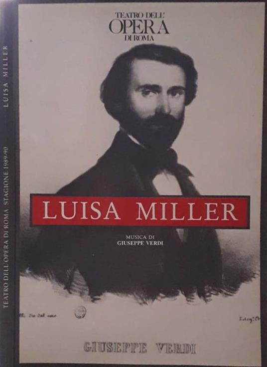 Luisa Miller. Melodramma tragico in tre atti - Salvatore Cammarano - copertina