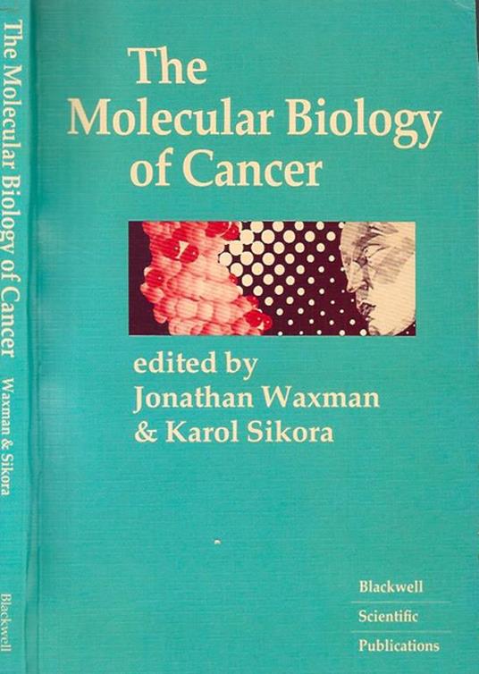 The Molecular Biology of Cancer - Jonathan Waxam - copertina