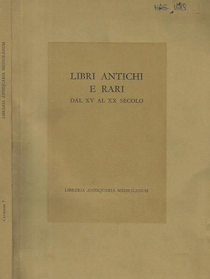 Libri Antichi e Rari dal XV al XX Secolo - Libro Usato - Libreria  Antiquaria Mediolanum - Catalogo | IBS