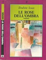 Le rose dell'ombra