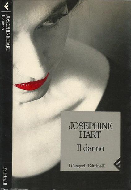 Il danno - Josephine Hart - copertina