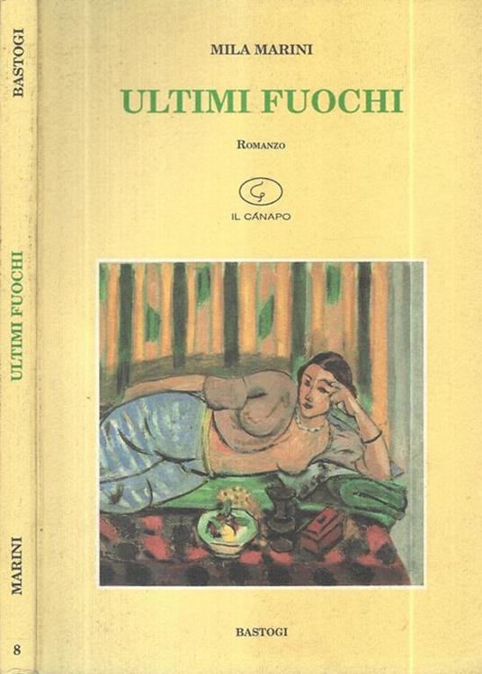 Ultimi fuochi - Mila Marini - copertina