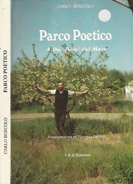 Parco Poetico. A Due Passi dal Mare - Carlo Boscolo - copertina