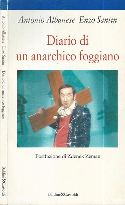 Diario di un anarchico foggiano - Antonio Albanese - copertina