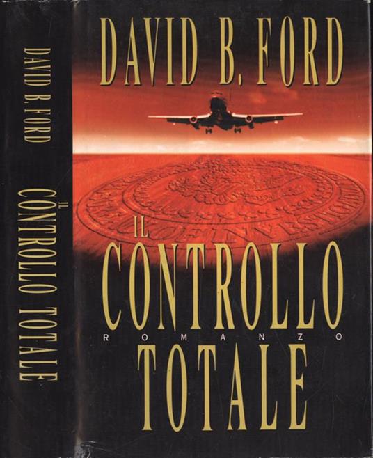 Il controllo totale - David B. Ford - copertina