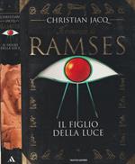 Il romanzo di Ramses. Il figlio della luce