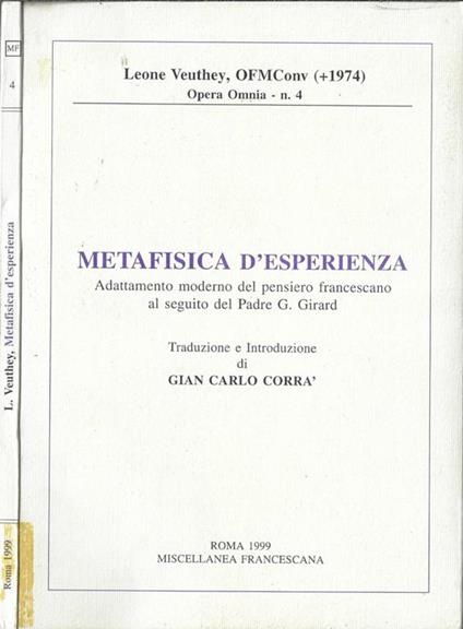 Metafisica d'esperienza. Adattamento moderno del pensiero francescano al seguito del p. G. Girard - Leone Veuthey - copertina