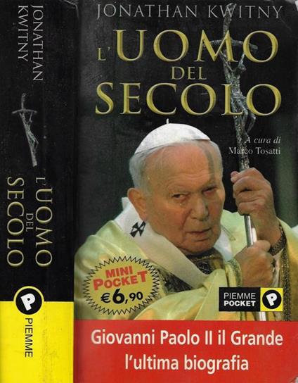 L' uomo del secolo - Jonathan Kwitny - copertina