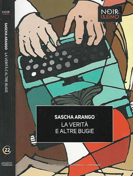 La verità e altre bugie - Sascha Arango - copertina