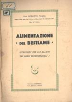 Alimentazione del bestiame. Introduzione per gli allievi dei corsi professionali