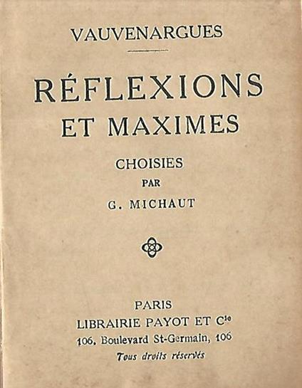 Reflexions et maximes choisies par G. Michaut - Vauvenargues - copertina