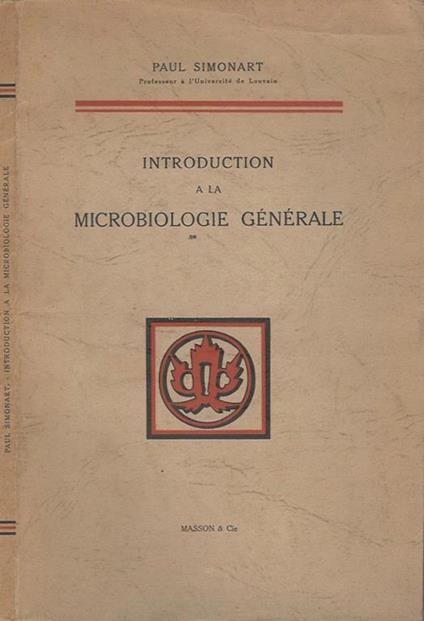 Introduction a la Microbiologie Générale - Paul Simonart - copertina