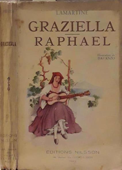 Graziella - Raphael. Pages de la vingtième année - Alphonse de Lamartine - copertina