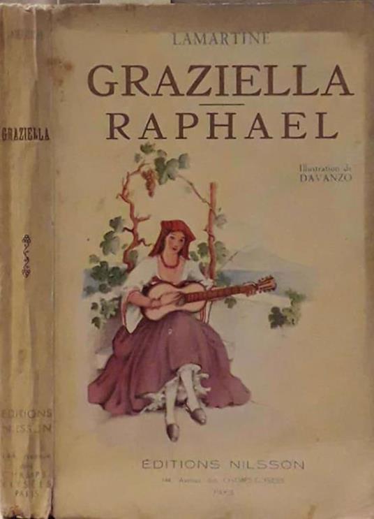 Graziella - Raphael. Pages de la vingtième année - Alphonse de Lamartine - copertina