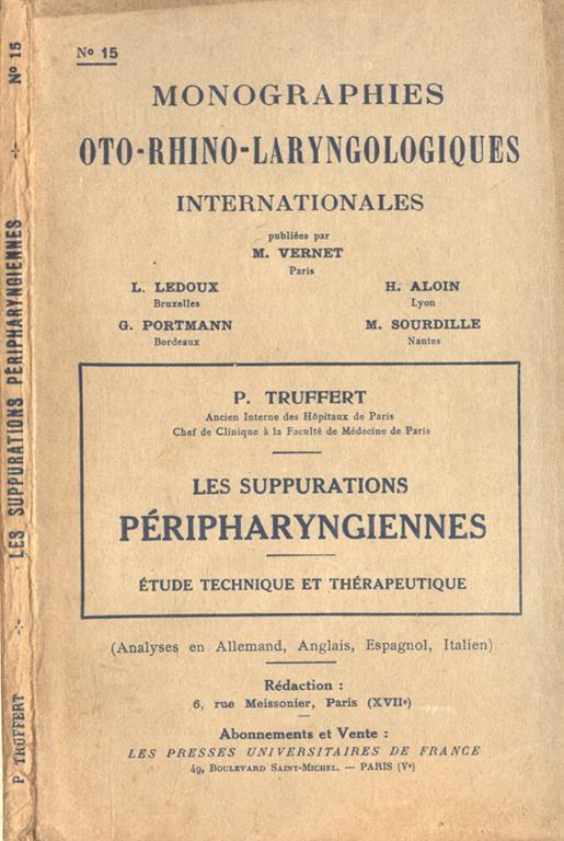 Les suppurations pèripharyngiennes. Etude technique et thèrapeutique - P. Truffert - copertina