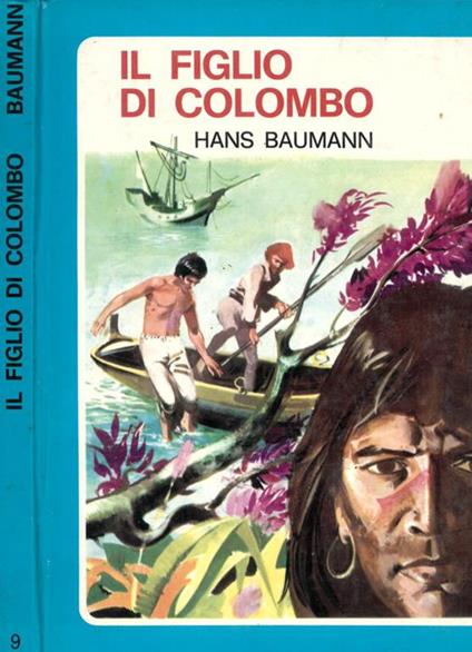 Il figlio di Colombo - Hans Baumann - copertina