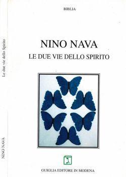 Le due vie dello spirito - Nino Nava - copertina