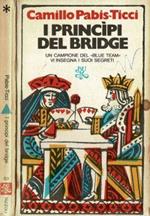 I princìpi del Bridge. Un campione del 