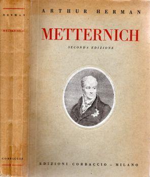 Metternich - Arthur Herman - copertina