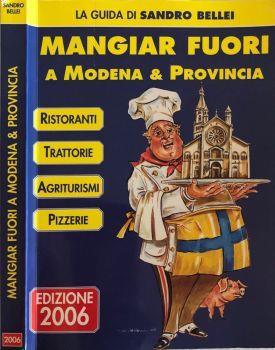 Mangiar fuori. A Modena e provincia - Sandro Bellei - copertina